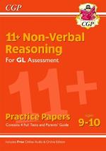11+ GL Non-Verbal Reasoning Practice Papers - Ages 9-10 (with Parents' Guide & Online Edition)