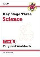 KS3 Science Year 9 Targeted Workbook (with answers) - CGP Books - cover