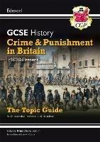 GCSE History Edexcel Topic Guide - Crime and Punishment in Britain, c1000-Present