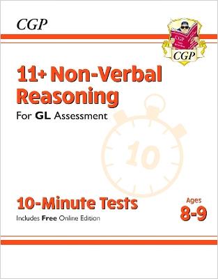 11+ GL 10-Minute Tests: Non-Verbal Reasoning - Ages 8-9 (with Online Edition) - CGP Books - cover