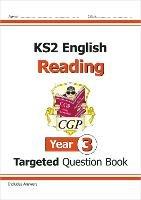 KS2 English Year 3 Reading Targeted Question Book - CGP Books - cover