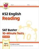 KS2 English SAT Buster 10-Minute Tests: Reading - Stretch (for the 2025 tests)