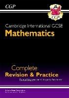 Cambridge International GCSE Maths Complete Revision & Practice: Core & Extended + Online Ed