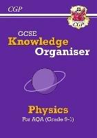 GCSE Physics AQA Knowledge Organiser - CGP Books - cover