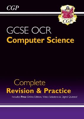 New GCSE Computer Science OCR Complete Revision & Practice includes Online Edition, Videos & Quizzes - CGP Books - cover
