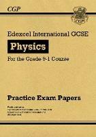 Edexcel International GCSE Physics Practice Papers - CGP Books - cover