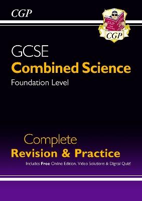 GCSE Combined Science Foundation Complete Revision & Practice w/ Online Ed, Videos & Quizzes - CGP Books - cover