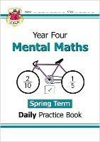 KS2 Mental Maths Year 4 Daily Practice Book: Spring Term