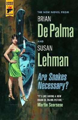 Are Snakes Necessary? - Brian de Palma,Susan Lehman - cover