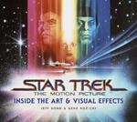 Star Trek: The Motion Picture: The Art and Visual Effects