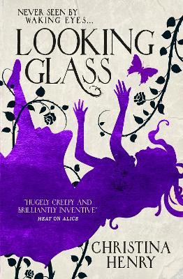 Looking Glass - Christina Henry - cover