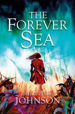 The Forever Sea - Joshua Phillip Johnson - cover