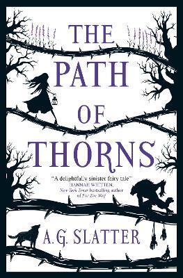 The Path of Thorns - A.G. Slatter - cover