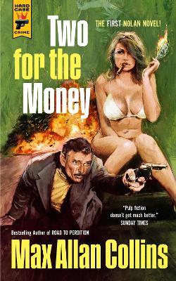 Two for the Money - Max Allan Collins - cover