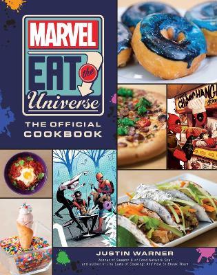 Marvel Eat the Universe: The Official Cookbook - Justin Warner - cover