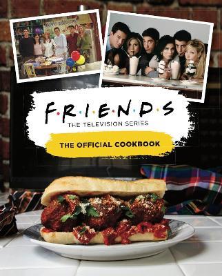 Friends: The Official Cookbook - cover