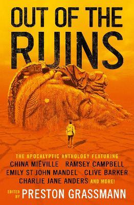 Out of the Ruins - China Mieville,Ramsay Campbell,Charlie Jane Anders - cover