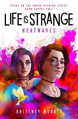 Life is Strange: Heatwaves - Brittney Morris - cover