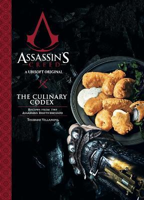 Assassin's Creed: The Culinary Codex - Thibaud Villanova - cover
