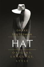Hat: Origins, Language, Style