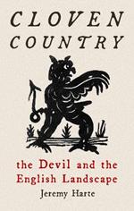 Cloven Country: The Devil and the English Landscape