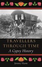 Travellers through Time: A Gypsy History