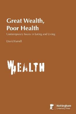 Great Wealth Poor Health - David Farrell - cover