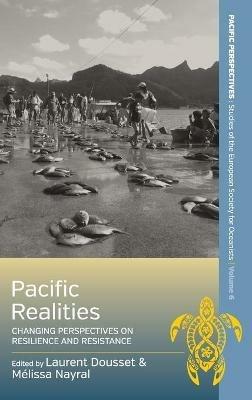 Pacific Realities: Changing Perspectives on Resilience and Resistance - cover
