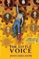 The Little Voice: A Rebellious Novel