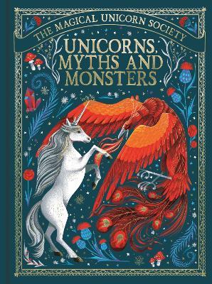 The Magical Unicorn Society: Unicorns, Myths and Monsters - May Shaw,Anne Marie Ryan - cover