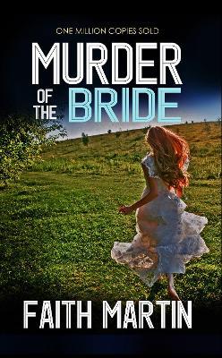 Murder of the Bride - Faith Martin - cover