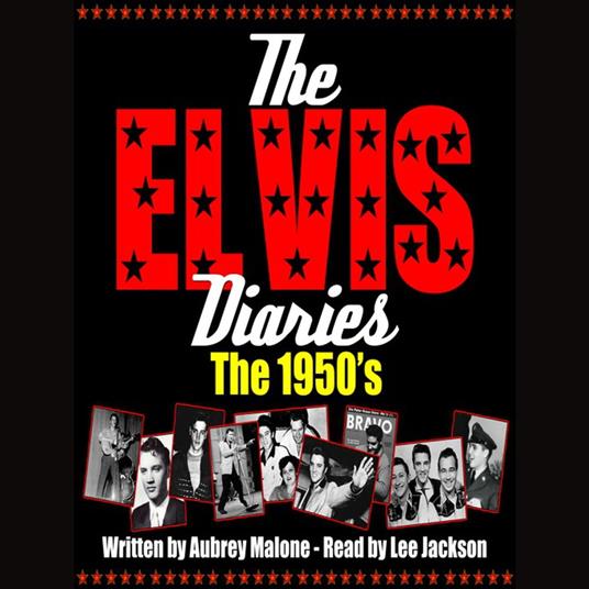 The Elvis Diaries - The 1950's