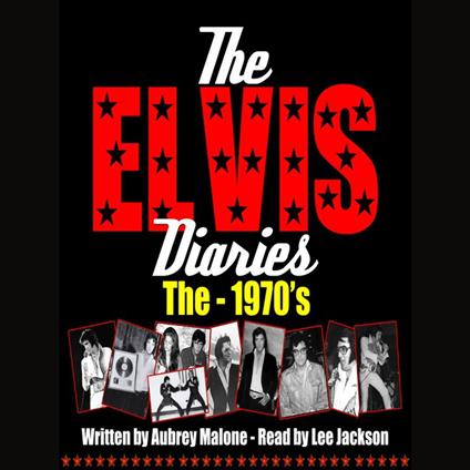 The Elvis Diaries - The 1970's
