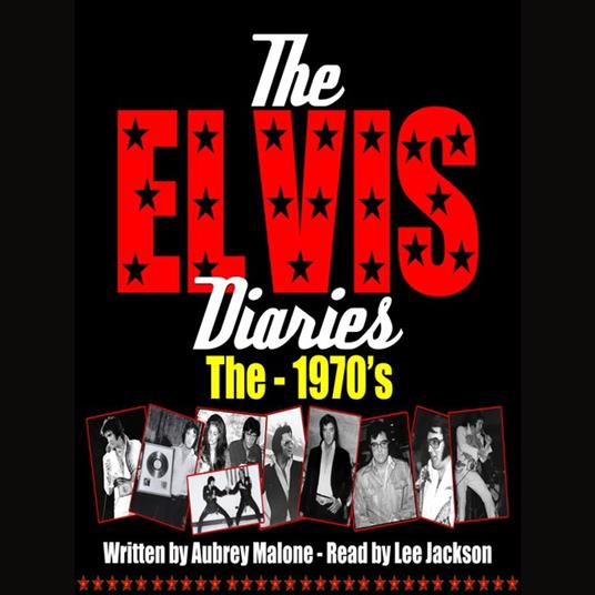The Elvis Diaries - The 1970's