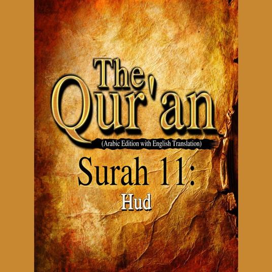 The Qur'an (Arabic Edition with English Translation) - Surah 11 - Hud