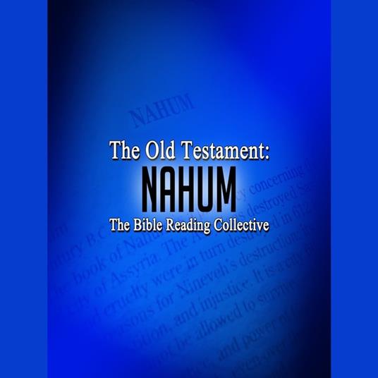 The Old Testament: Nahum