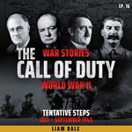 World War II: Ep 16. Tentative Steps