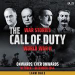 World War II: Ep 21. Onwards, Ever Onwards