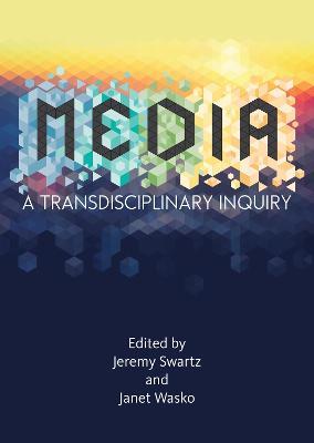 MEDIA: A Transdisciplinary Inquiry - cover