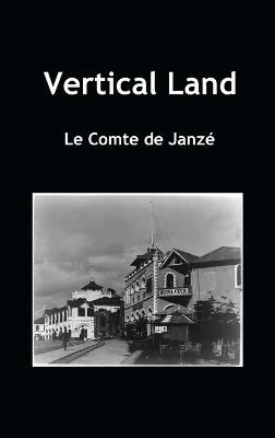 Vertical Land - Le Compte De Janze - cover