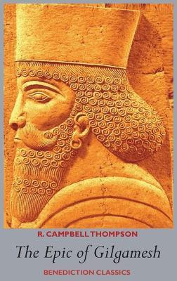 The Epic of Gilgamesh - R Campbell Thompson - cover