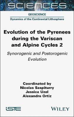Evolution of the Pyrenees during the Variscan and Alpine Cycles, Volume 2: Synorogenic and Postorogenic Evolution - cover