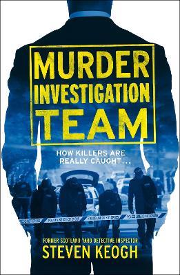 Murder Investigation Team - Steven Keogh - cover