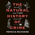 The Natural History of Crime