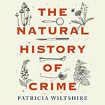 The Natural History of Crime
