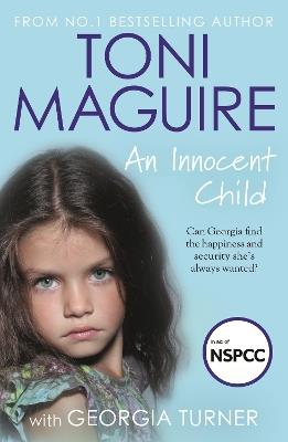 An Innocent Child: My story of abuse and survival - Toni Maguire - cover
