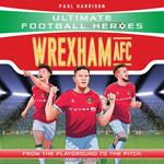 Wrexham AFC (Ultimate Football Heroes - The No.1 football series)