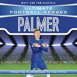 Ultimate Football Heroes: Palmer (Goal Machines)
