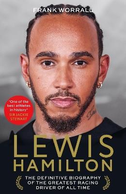 Lewis Hamilton: The Biography - Frank Worrall - cover
