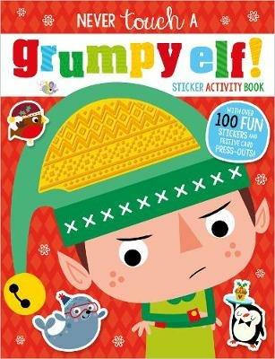 Never Touch A Grumpy Elf! Sticker Activity - cover